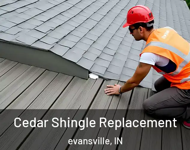  Cedar Shingle Replacement evansville, IN